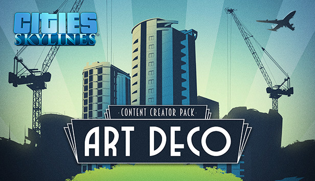 Cities: Skylines - Content Creator Pack: Art Deco DLC Steam CD Key