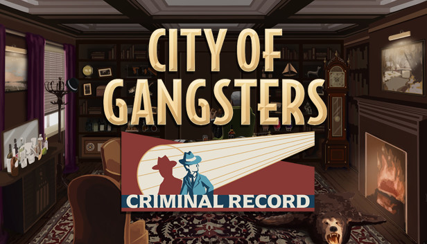 City of Gangsters - Criminal Record DLC Steam CD Key