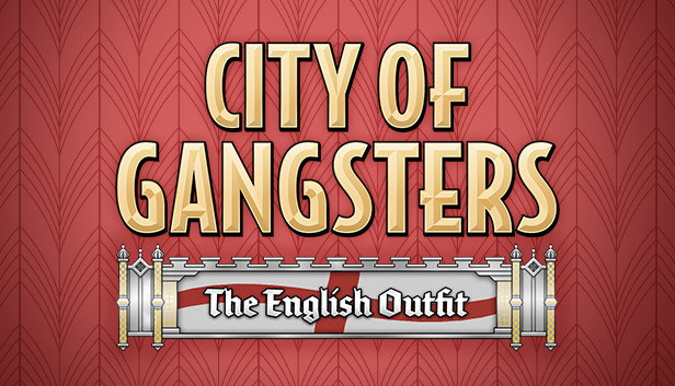 City of Gangsters - The English Outfit DLC Steam CD Key