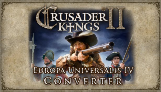 Crusader Kings II - Europa Universalis IV Converter DLC - PC (Steam)