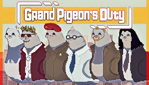 Grand Pigeon's Duty Steam CD Key