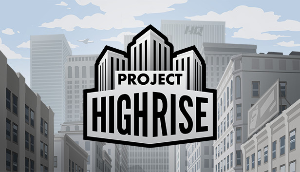 Project Highrise Steam CD Key