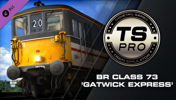 Train Simulator - BR Class 73 'Gatwick Express' Loco Add-On DLC Steam CD Key