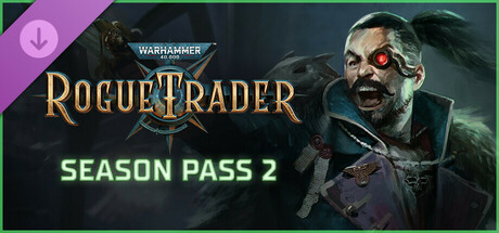 Warhammer 40,000: Rogue Trader - Season Pass 2 DLC - PC (Steam)